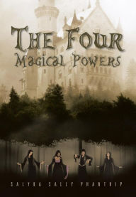 Title: The Four Magical Powers, Author: Salyka Sally Phanthip