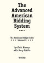 The Advanced American Bidding System: (Vol. III of the American Bridge Series)