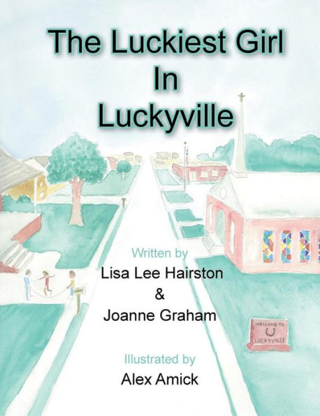 The Luckiest Girl Luckyville
