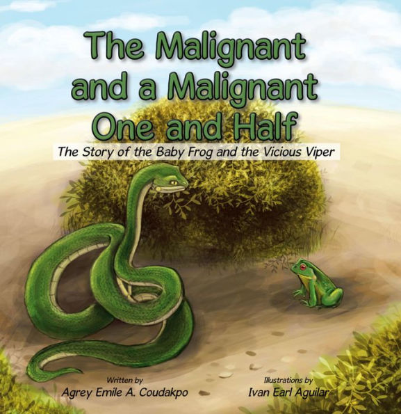 The Malignant and a Malignant One and Half: The Story of the Baby Frog and the Vicious Viper