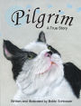 Pilgrim: A True Story