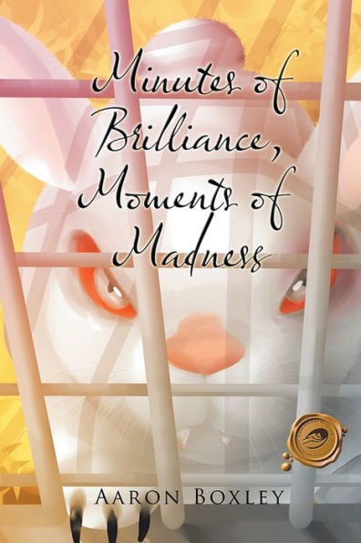 Minutes of Brilliance, Moments of Madness