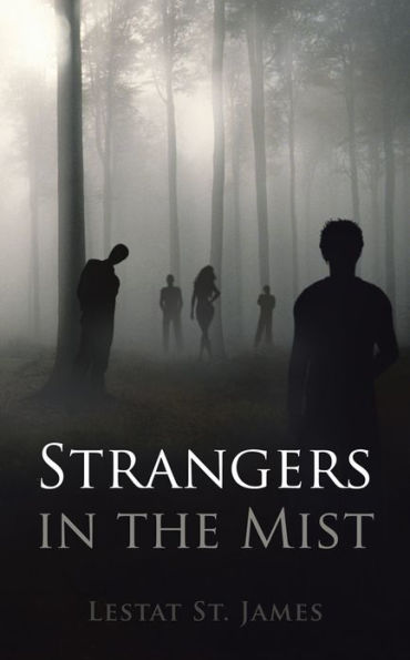 Strangers in the Mist