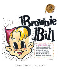 Title: Brownie Bill and the Health Pirates, Author: Byron Oberst M.D.,FAAP