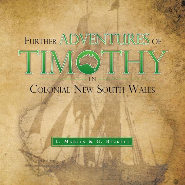 Further Adventures of Timothy Colonial New South Wales
