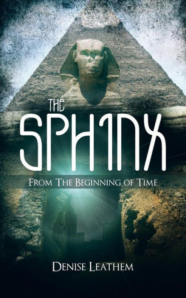 the Sphinx / From Beginning of Time