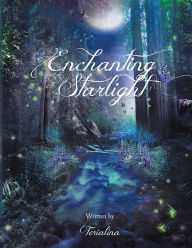 Title: Enchanting Starlight, Author: Terialina
