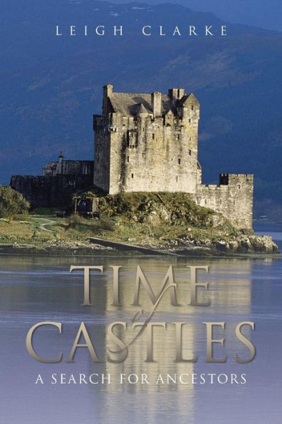 Time of Castles: A Search for Ancestors