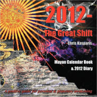 Title: 2012 - The Great Shift, Author: Chris Kasparis