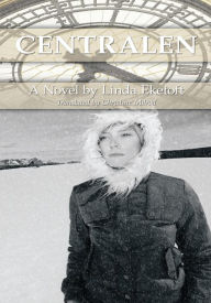 Title: Centralen, Author: Linda Eketoft