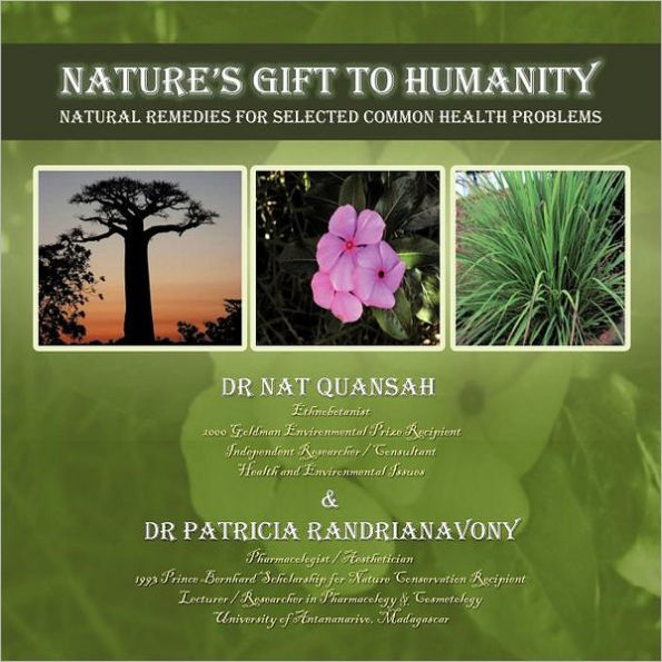 Nature's Gift to Humanity: Natural Remedies for Selected Common Health Problems