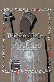 Title: The Genesis of the Bible, Author: Shaka Saye Bambata Dolo