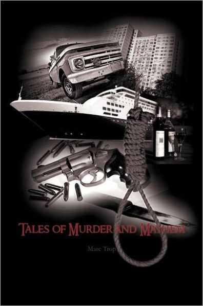 Tales of Murder and Mayhem