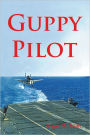 Guppy Pilot