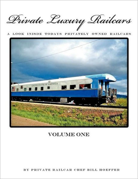 Private Luxury Railcars: A Look Inside Todays Privately Owned Railcars
