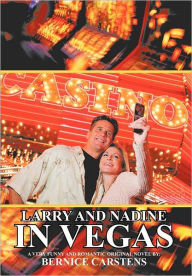 Title: Larry and Nadine in Vegas, Author: Bernice Carstens