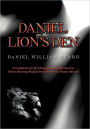 Daniel in the Lion's Den: A Compilation of Life-Changing Events Experienced at Detroit Receiving Hospital from the Eyes of a Patient Advocate