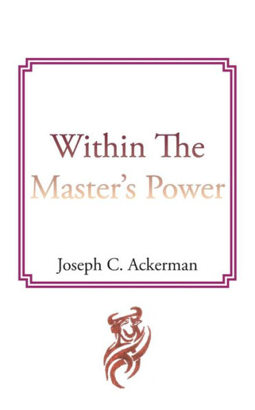 Within the Master's Power