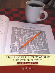 Title: Chapter & Verse, Crosswords and Other Puzzles: Verse Variety, Author: Tjjohnson