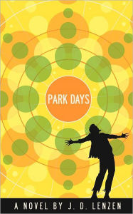 Title: Park Days, Author: J. D. Lenzen