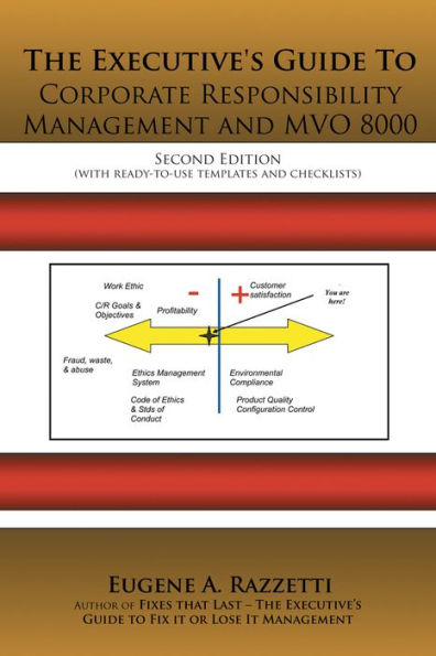 The Executive's Guide To Corporate Responsibility Management and MVO 8000