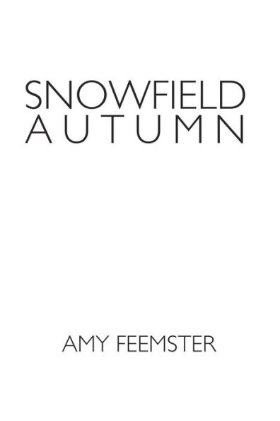 Snowfield Autumn