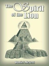 Title: The Spirit of the Lion, Author: Daniel Meyers