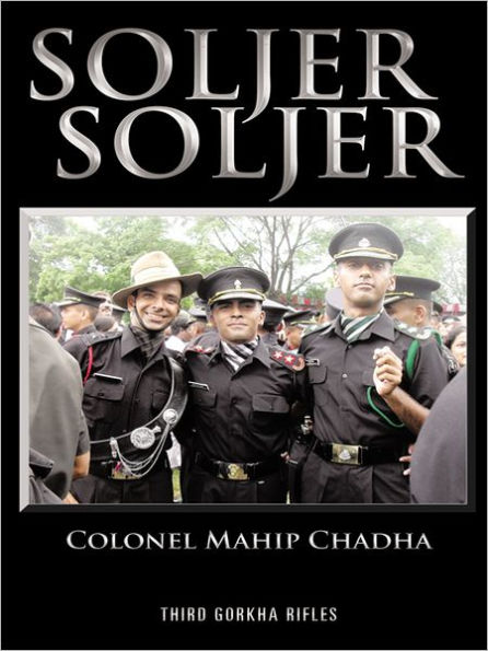 SOLJER SOLJER: Third Gorkha Rifles