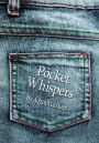 Pocket Whispers