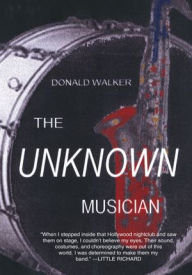 Title: The Unknown Musician, Author: Donald Walker