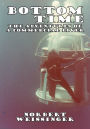 Bottom Time: The Adventures of a Commercial Diver