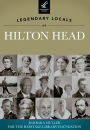 Legendary Locals of Hilton Head