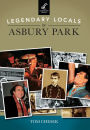 Legendary Locals of Asbury Park, New Jersey