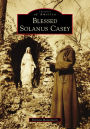 Blessed Solanus Casey