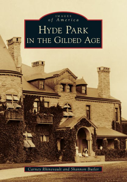 Hyde Park the Gilded Age