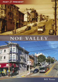 Title: Noe Valley, Author: Bill Yenne