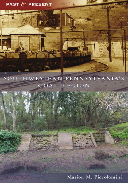 Southwestern Pennsylvania's Coal Region