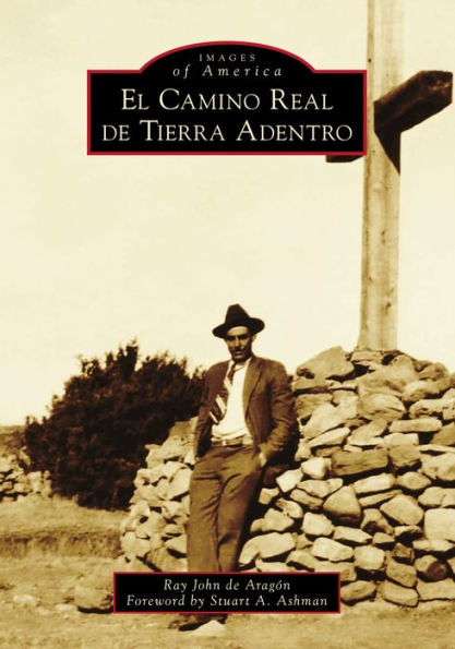 El Camino Real de Tierra Adentro