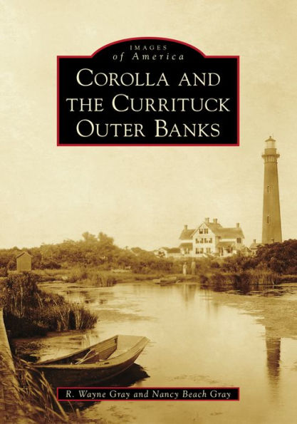 Corolla and the Currituck Outer Banks