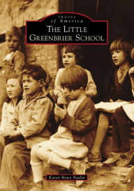 Free german ebooks download pdf The Little Greenbrier School DJVU by  9781467107532 in English