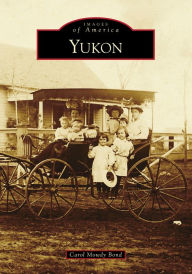 Title: Yukon, Author: Carol Mowdy Bond