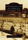 LeSourdsville Lake and Americana Amusement Park
