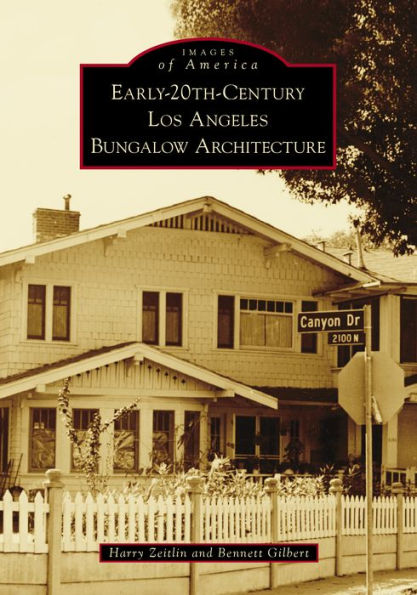 Early-20th-Century Los Angeles Bungalow Architecture