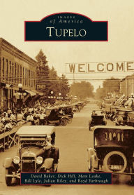 Title: Tupelo, Author: David Baker