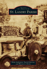 Title: St. Landry Parish, Author: Arcadia Publishing