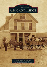 Title: Chicago Ridge, Author: Ed Maurer Jr.