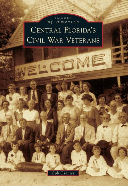 Central Florida's Civil War Veterans