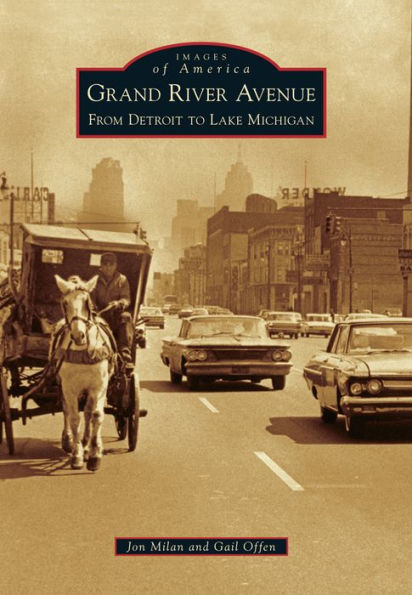 Grand River Avenue: From Detroit to Lake Michigan