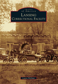 Title: Lansing Correctional Facility, Kansas (Images of America Series), Author: Laura Phillippi