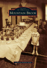 Title: Mountain Brook, Author: Catherine Pittman Smith